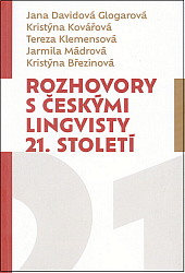 Rozhovory s českými lingvisty 21. století