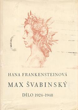 Max Švabinský Max Švabinský: dílo 1924 - 1948