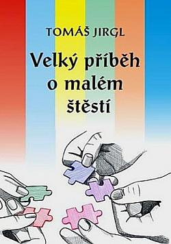 Velký příběh o malém štěstí