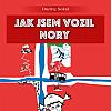 Jak jsem vozil Nory