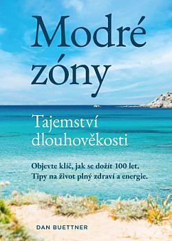 Modré zóny - Tajemství dlouhověkosti