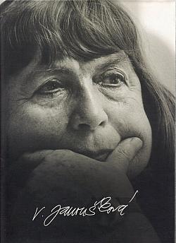 Věra Janoušková: Výběr z díla 1948 - 2002/ Selection from Work 1948 - 2002