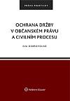 Ochrana držby v občanském právu a civilním procesu