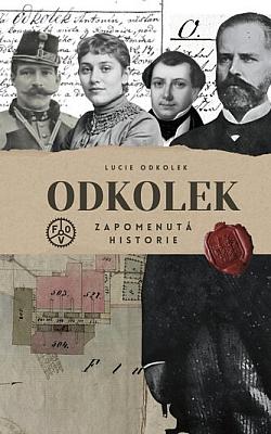 Odkolek: Zapomenutá historie