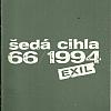 Šedá cihla 66/1994 Exil