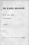 Dr. Karel Kramář: Život, dílo, práce: Vůdce národa. Díl druhý