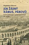 Jen žádný rámus, pánové! - Česká společnost v padesátých letech 19. století