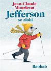 Jefferson se zlobí