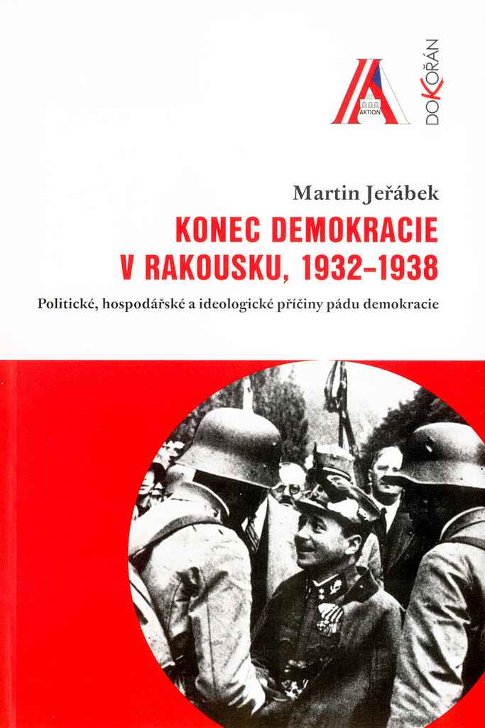 Konec demokracie v Rakousku 1932-1938