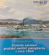 Historie založení pražské osobní paroplavby v roce 1865