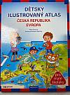 Dětský ilustrovaný atlas: Česká republika, Evropa