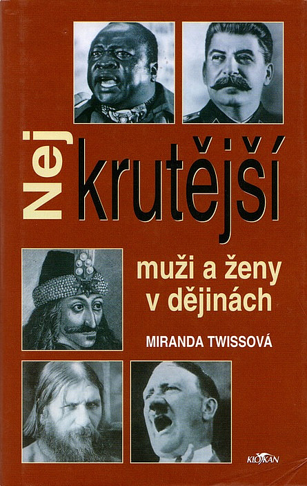 Nejkrutější muži a ženy v dějinách