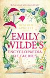 Emily Wilde’s Encyclopaedia of Faeries