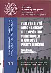 Preventivní mechanismy dle opčního protokolu k úmluvě proti mučení