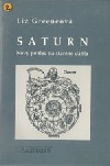 Saturn - nový pohled na starého ďábla