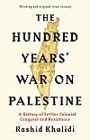 The Hundred Years’ War on Palestine