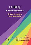 LGBTQ a duševné zdravie: Chápanie spektra rodu a sexuality