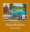 Maloskalsko v běhu času, do roku 1948 od Rakous až ke Splzovu