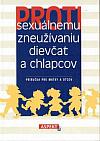 Proti sexuálnemu zneužívaniu dievčat a chlapcov: Príručka pre matky a otcov