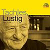 Tachles, Lustig