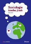 Sociologie trochu jinak