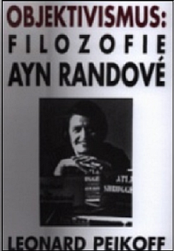 Objektivismus: Filozofie Ayn Randové