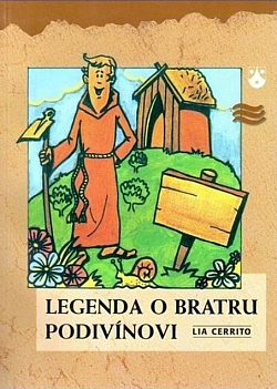 Legenda o bratru podivínovi