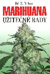 Marihuana - užitečné rady