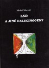 LSD a jiné halucinogeny