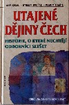Utajené dějiny Čech I.