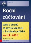 Roční zúčtování daně z příjmů ze závislé činnosti a funkčních požitků za rok 2010