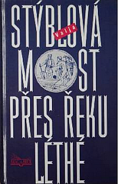 Most přes řeku Léthé