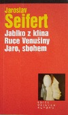 Jablko z klína, Ruce Venušiny, Jaro, sbohem