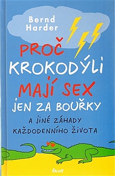 Proč krokodýli mají sex jen za bouřky