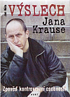Výslech Jana Krause