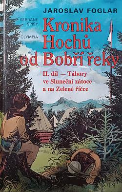 Kronika Hochů od Bobří řeky. II.díl, Tábory ve Sluneční zátoce a na Zelené říčce