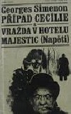 Případ Cecílie / Vražda v hotelu Majestic