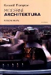 Moderní architektura: kritické dějiny