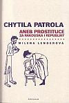 Chytila patrola ...aneb prostituce za Rakouska i republiky