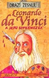 Leonardo da Vinci - A jeho supermozek