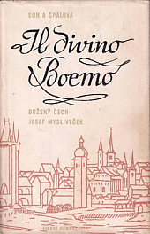 Il divino Boemo - božský Čech Josef Mysliveček