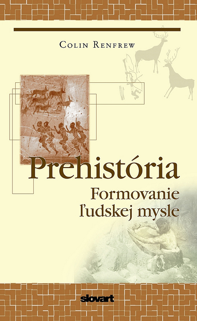 Prehistória: Formovanie ľudskej mysle