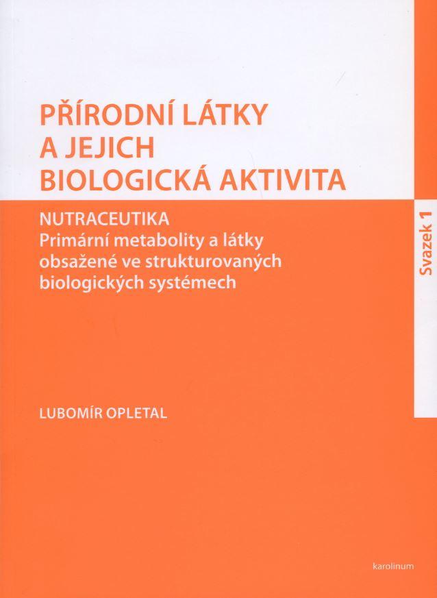 Přírodní látky a jejich biologická aktivita sv.I