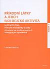 Přírodní látky a jejich biologická aktivita sv.I