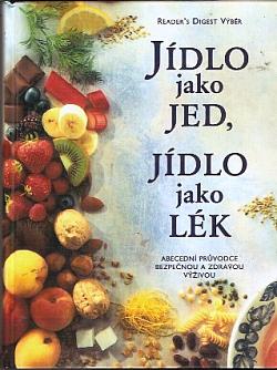 Jídlo jako jed, jídlo jako lék