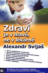 Zdraví je v hlavě, ne v lékárně