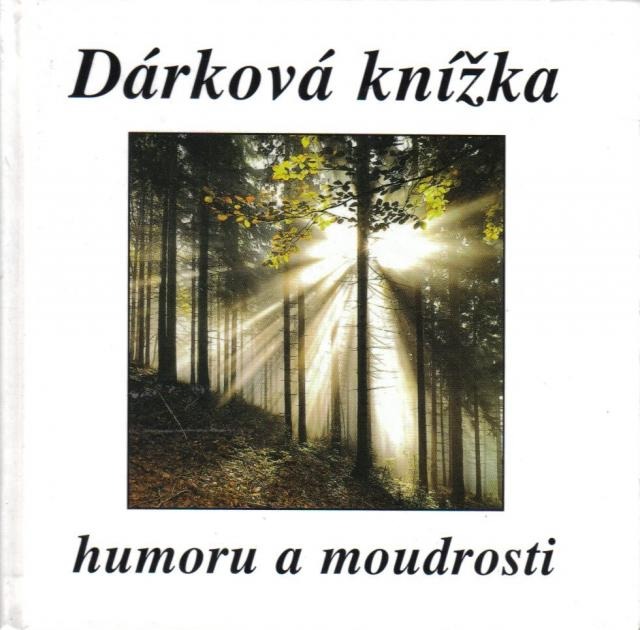 Dárková knížka humoru a moudrosti