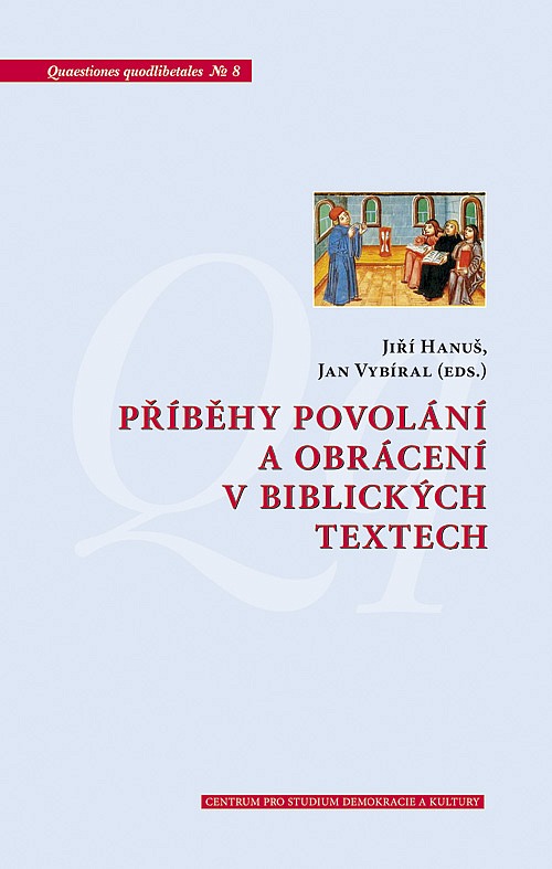 Příběhy povolání a obrácení v biblických textech