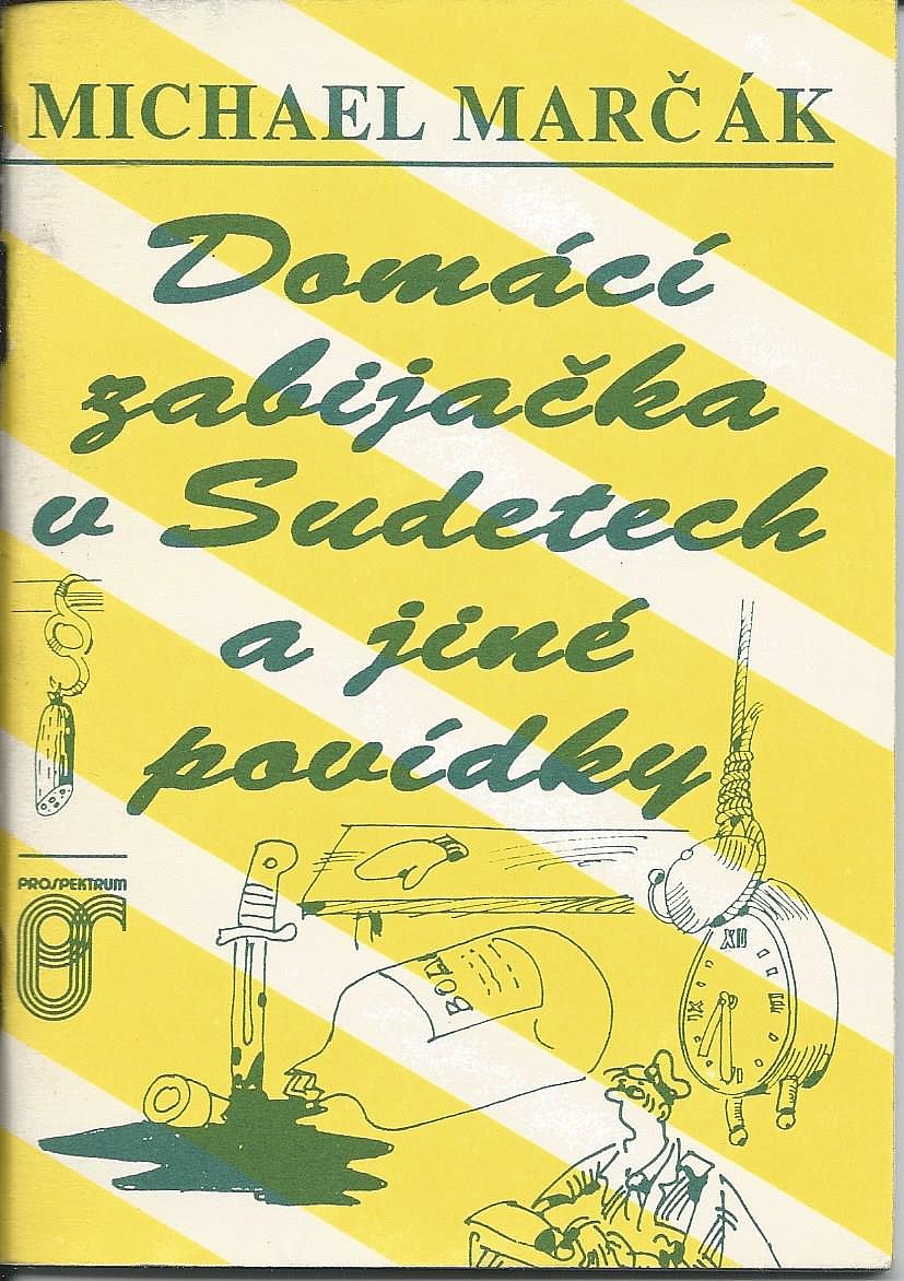 Domácí zabijačka v Sudetech a jiné povídky