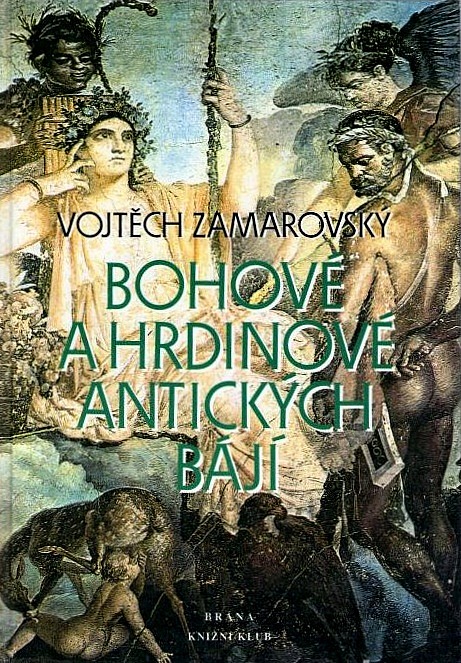 Bohové a hrdinové antických bájí